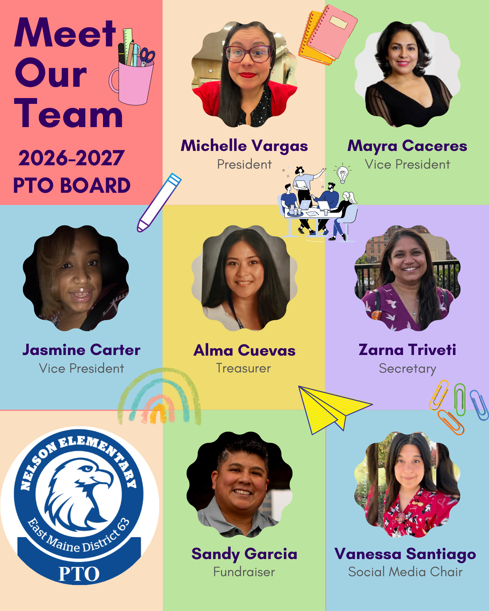 Nelson PTO Board 2026-2027: Michelle Vargas (President), Mayra Caceres (Vice President), Jasmine Carter (Vice President), Alma Cuevas (Treasurer), Zarna Trivedi (Secretary), Sandy Garcia (Fundraiser), Vanessa Santiago (Social Media Chair)